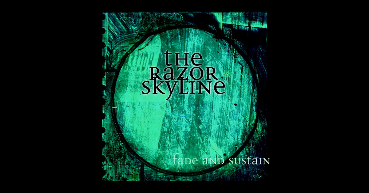 ‎Fade and Sustain - Album by The Razor Skyline - Apple Music