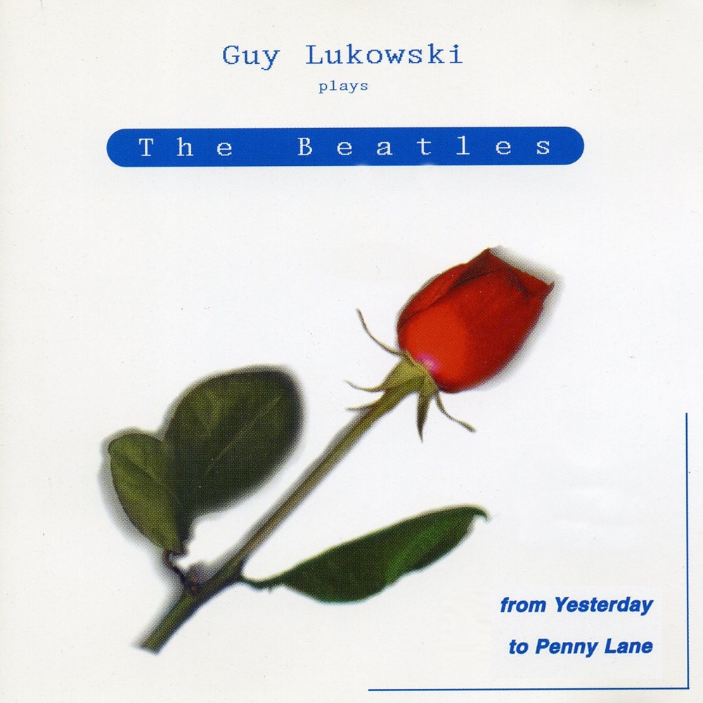 Обложка альбома «From Yesterday to Penny Lane» — Guy Lukowski