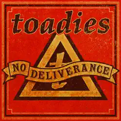 No Deliverance (Single Version) - Toadies