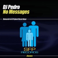 No Messages - EP - DJ Pedro