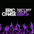 That's Why I Put My Hands Up (Original Mix)