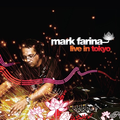 Mark Farina Live In Tokyo