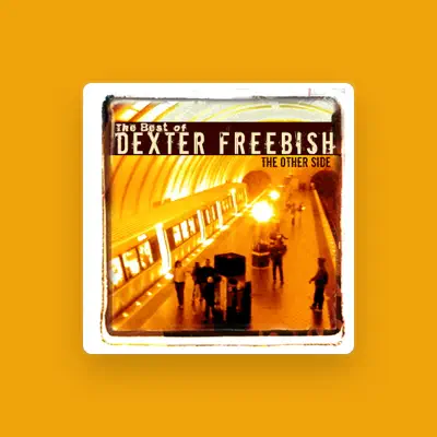 Listen to Dexter Freebish, watch music videos, read bio, see tour dates & more!