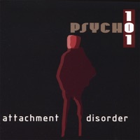 Attachment Disorder - Psych 101