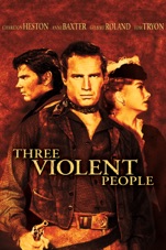 Capa do filme Trindade Violenta (Three Violent People)