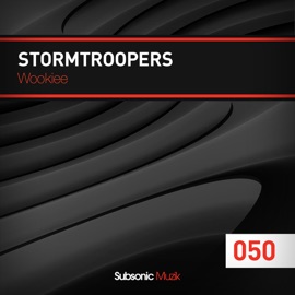 Wookiee (Original Mix) Stormtroopers
