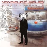 Mission Deluxe (Bonus Track Version) - Monsieur Charles