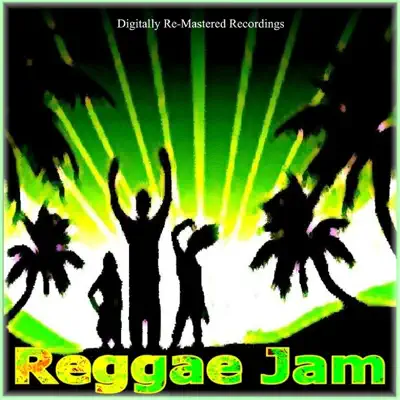 Listen to Reggae Jam (Digitally Re-Mastered Recordings) by Various Artists