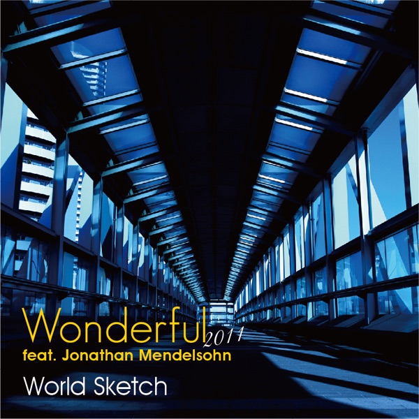 Wonderful 2011 (feat. Jonathan Mendelsohn)
