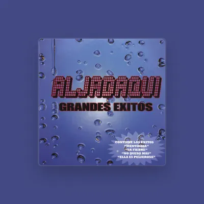 Listen to Aljadaqui, watch music videos, read bio, see tour dates & more!