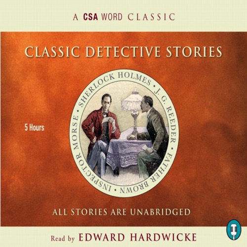 Classic Detective Stories (Unabridged) cover