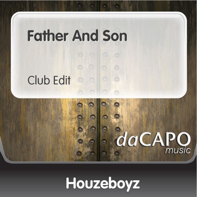 Father and Son (Club Edit) - Single