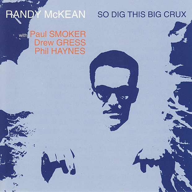 Обложка альбома «So Dig This Big Crux» — Randy McKean