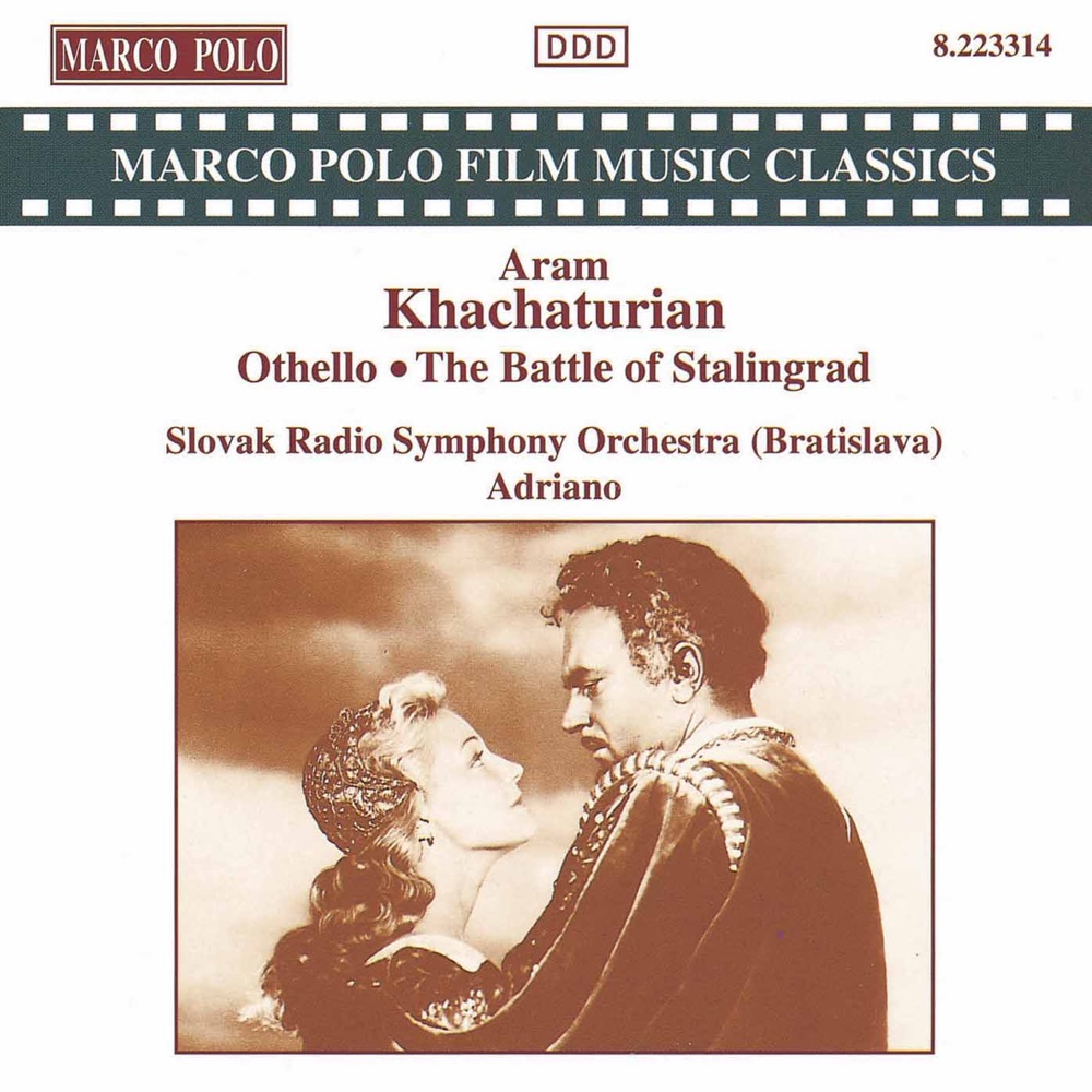 Обложка альбома «Khachaturian: Othello, The Battle of Stalingrad» — Adriano, Jana Valaskova, Slovak Philharmonic Chorus, Slovak Radio Symphony Orchestra & Viktor Simcisko