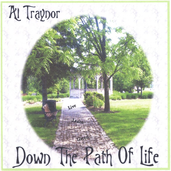 Down the Path of Life