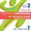 Rhythmic Cantonese Volume 2 (Album 2) - The Third Ear
