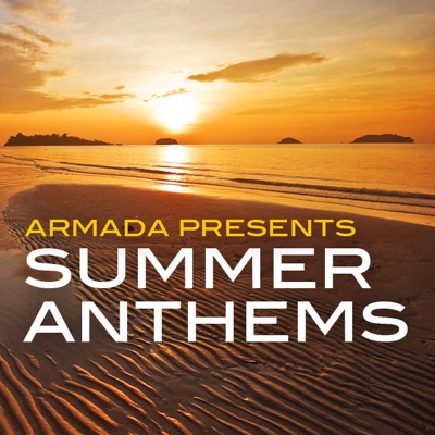 Summer Anthems (Armada Presents)