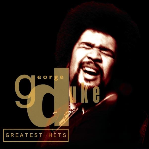 Обложка альбома «George Duke Greatest Hits» — George Duke