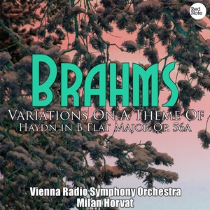 Brahms: Variations On A Theme Of Haydn in B Flat Major Op. 56a