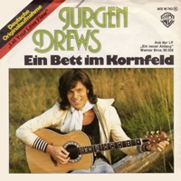 Ein Bett im Kornfeld / Mein Engel in Blue Jeans - Single - Jürgen Drews