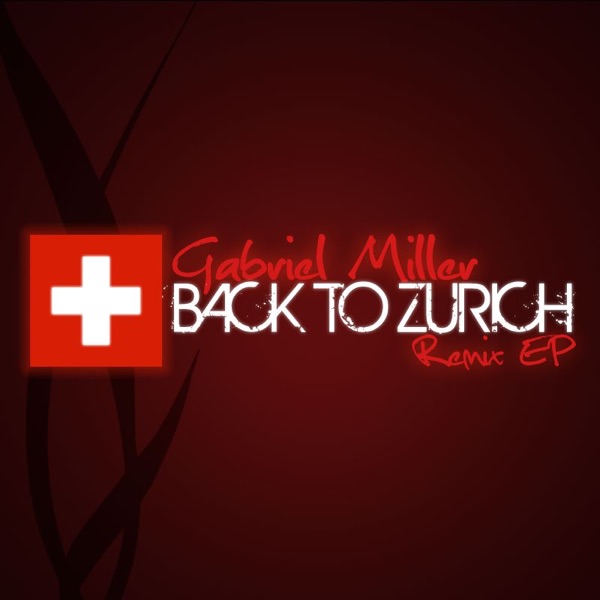 Back to Zurich (Remix EP)
