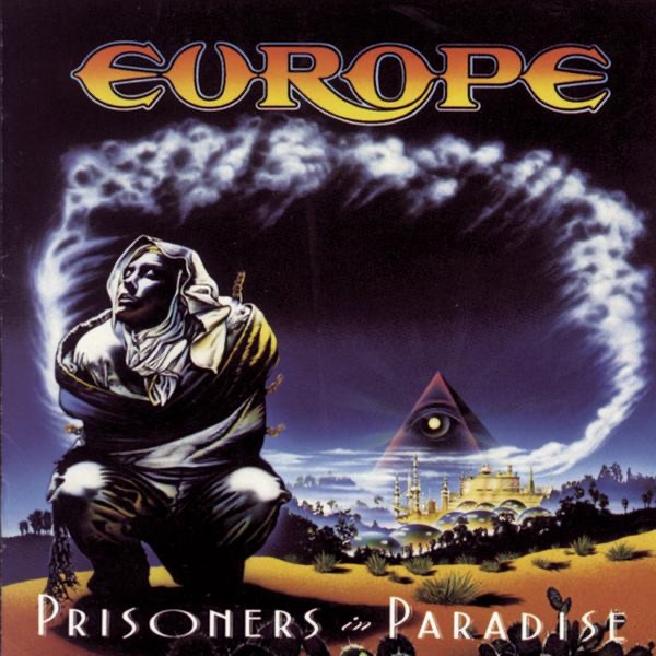 Обложка альбома «Prisoners In Paradise» — Europe