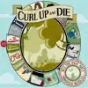Curl Up and Die - God Is In His Heaven, All Is Right With The World