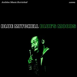 Blue's Moods - Blue Mitchell Blue's Moods - Blue Mitchell