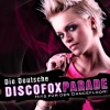 Die Deutsche Discofox-Parade, Vol. 2: Hits für den Dancefloor!