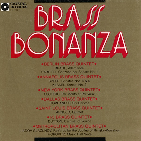 Обложка альбома «Brass Bonanza» — Metropolitan Brass Quintet, Berlin Brass Quintet, Annapolis Brass Quintet, New York Brass Quintet, Dallas Brass Quintet, Saint Louis Brass Quintet & I-5 Brass Quintet