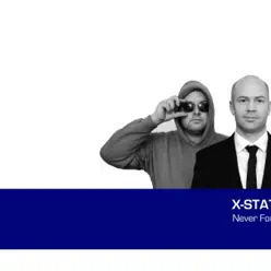 Never Forget - Single - X-Static Never Forget - Single - X-Static