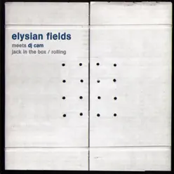 Jack In the Box / Rolling - EP - Elysian Fields