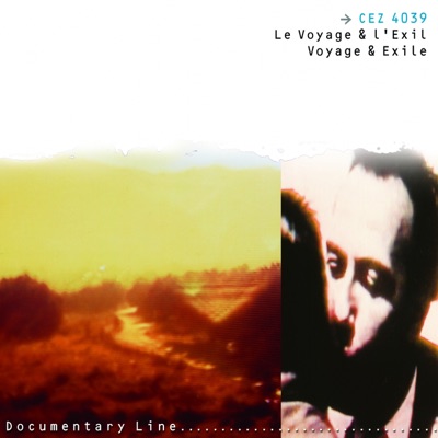 Le voyage & l'exil (Voyage & Exile)
