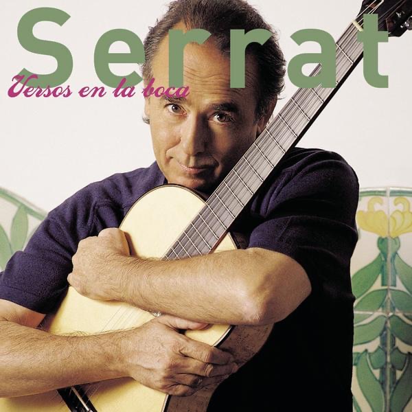 Обложка альбома «Versos en la Boca» — Joan Manuel Serrat