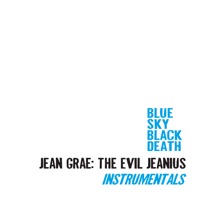 Jean Grae: The Evil Jeanius Instrumentals - Blue Sky Black Death
