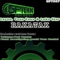 Rakatak - EP - Leron, Yves Eaux & Luke Star