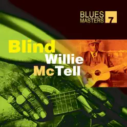 Blues Masters, Vol. 7: Blind Willie McTell - Blind Willie McTell