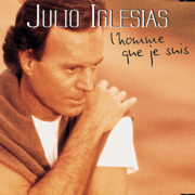 L'homme que je suis - Julio Iglesias