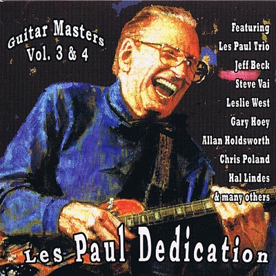 Guitar Masters Vol. 3 & 4: Les Paul Dedication