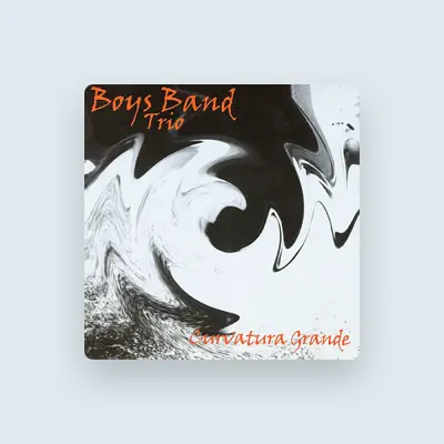 Listen to Boys Band Trio, watch music videos, read bio, see tour dates & more!