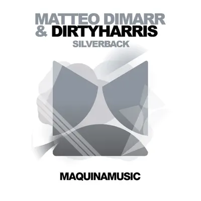 Matteo DiMarr & Dirty Harris adlı sanatçının Silverback - Single albümünü dinle