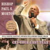 Don't Do It Without Me (feat. Bishop Neil C. Ellis) [Live] - Bishop Paul S. Morton & Full Gospel Baptist Church Fellowship Mass Choir