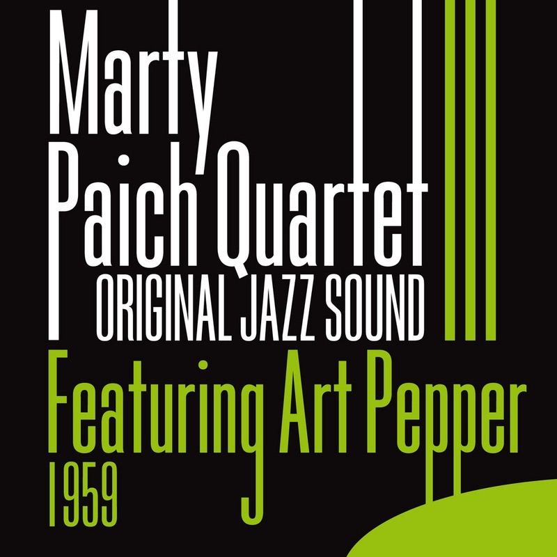 Обложка альбома «Original Jazz Sound: Featuring Art Pepper - 1954» — Marty Paich Quartet