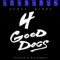 4 Good Dogs