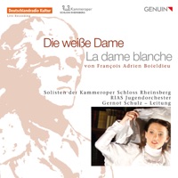 Boieldieu: La dame blance - Christopher O'Connor, Dionisos Tsantinis, Rheinsberg Castle Chamber Opera, Gernot Schulz, Paola Leggeri, Mara Mastalir, Matthias Hinz, RIAS Youth Orchestra, Amar Muchhala & Anne Catherine Wagner