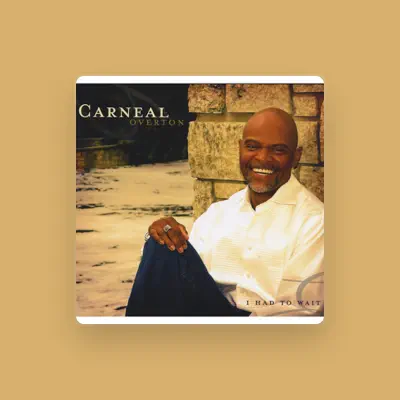Listen to Carneal Overton, watch music videos, read bio, see tour dates & more!