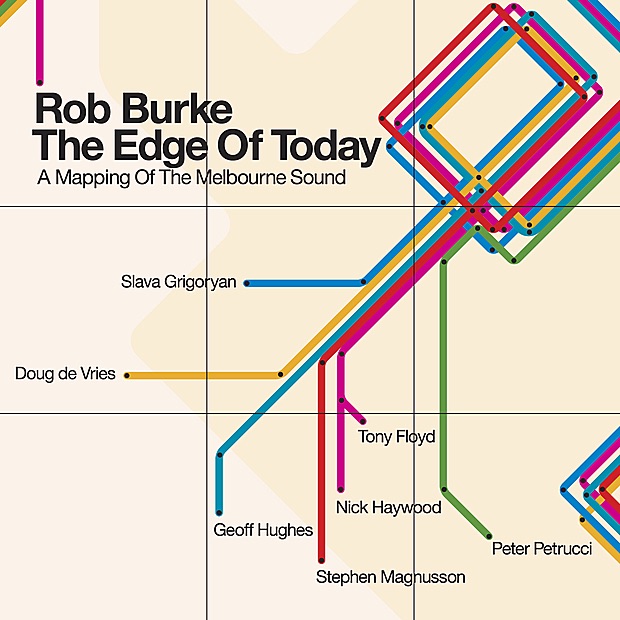 Обложка альбома «The Edge of Today - a Mapping of the Melbourne Sound» — Rob Burke