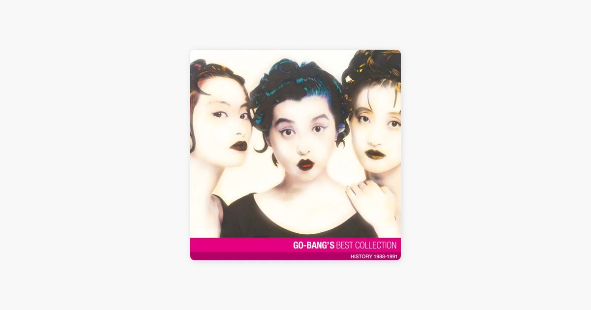 GO-BANG'S ベスト・コレクション - GO-BANG'Sのアルバム - Apple Music