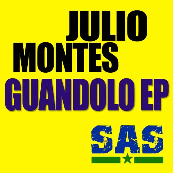 Guandolo (Original Mix) — Julio Montes