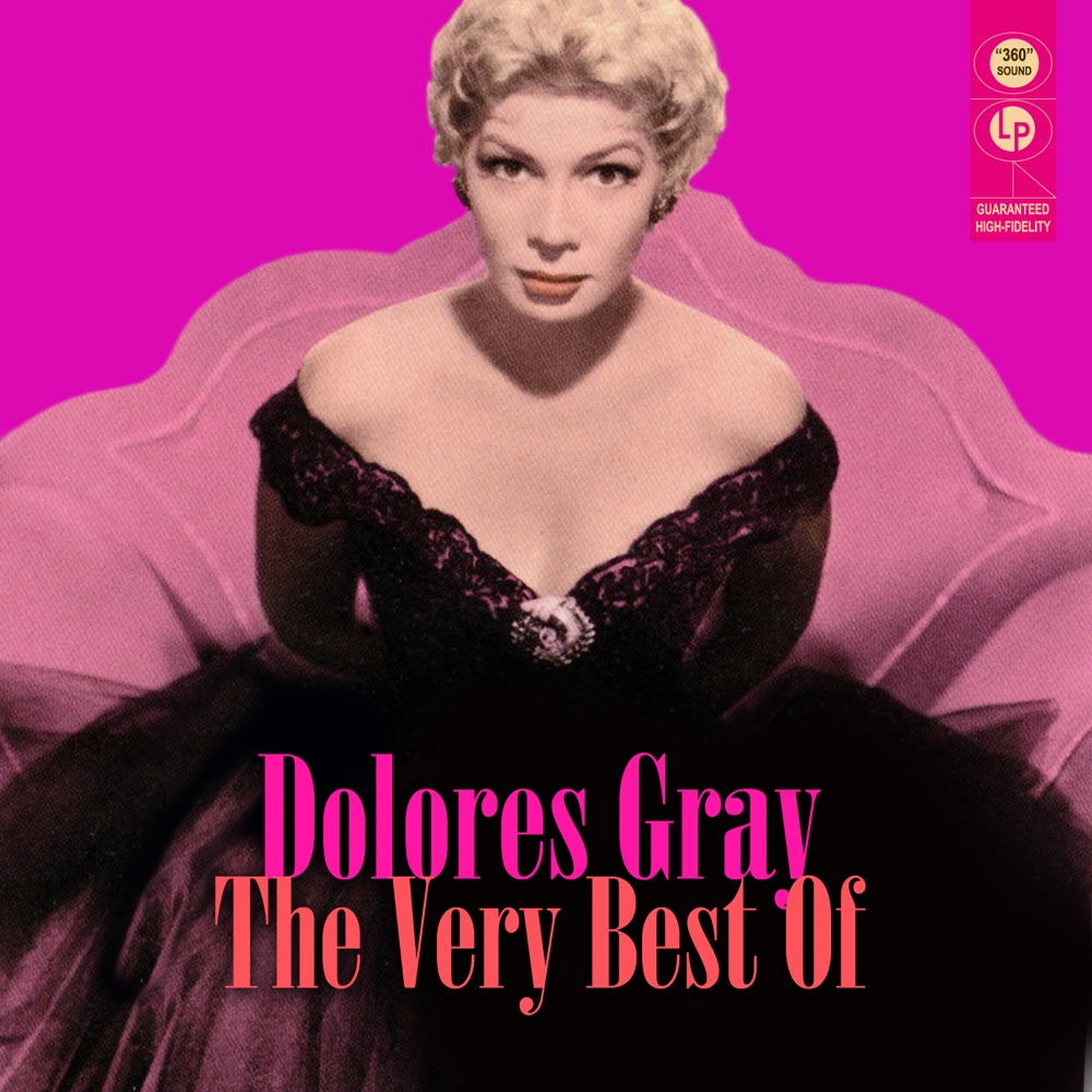 Обложка альбома «The Very Best Of» — Dolores Gray